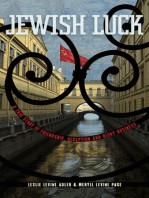 Jewish Luck: A True Story of Friendship, Deception, and Risky Business