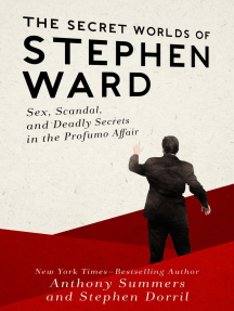 The Secret Worlds of Stephen Ward : Sex, Scandal, and Deadly ...