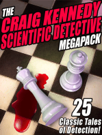 The Craig Kennedy Scientific Detective MEGAPACK ®: 25 Classic Tales of Detection