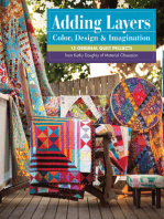 Adding Layers—Color, Design & Imagination: 15 Original Quilt Projects from Kathy Doughty of Material Obsession