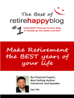 Make Retirement The Best Years of Your Life: The Best of Retire Happy Blog