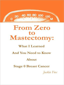 From Zero to Mastectomy by Jackie Fox - Ebook | Scribd