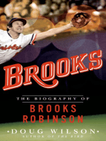 Brooks: The Biography of Brooks Robinson