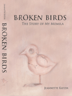 Broken Birds, The Story of My Momila