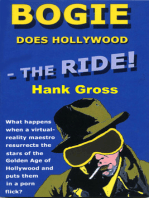 Bogie Does Hollywood: the Ride!