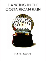 Dancing in the Costa Rican Rain