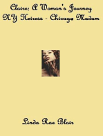 Claire: A Woman's Journey - NY Heiress - Chicago Madam