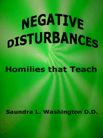 Negative Disturbances