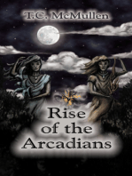 Rise of the Arcadians