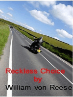 Reckless Choice