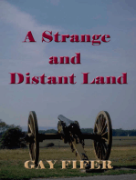 A Strange and Distant Land