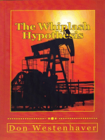 The Whiplash Hypothesis