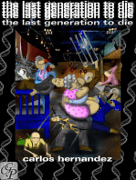 The Last Generation to Die