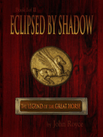 Eclipsed by Shadow: The Legend of the Great Horse (Book 1)