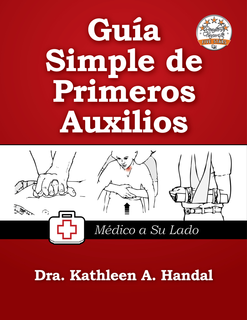 Guía simple de primeros auxilios by Kathleen A. Handal, MD Book