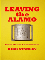 Leaving the Alamo, Texas Stories After Vietnam