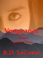 Troubled Times, volume two in the Vengeance trilogy