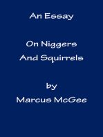 An Essay On Niggers and Squirrels