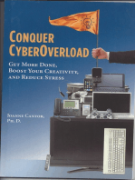 Conquer CyberOverload: Get More Done, Boost Your Productivity, and Reduce Stress