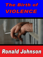 The Birth of Violence