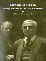 Peter Maurin: Saintly Founder of the Catholic Worker