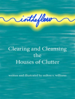 intheflow: Clearing and Cleansing the Houses of Clutter