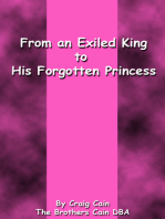 From an Exiled King to His Forgotten Princess