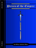 Pieces of the Empire, Book One