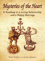 Mysteries of the Heart: A Roadmap to a Loving Relationship and a Happy Marriage
