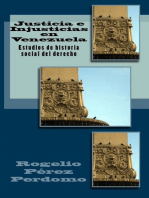 Justicia e Injusticias en Venezuela: Estudios de Historia Social del Derecho