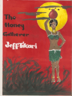 The Honey Gatherer: Fiction
