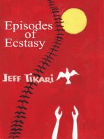 Episodes of Ecstasy