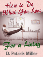 How To Do What You Love for a Living