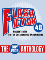 Flash Fiction 40 Anthology - July 2009