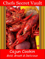 Cajun Cookin: Bold, Brash & Delicious