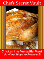 Chicken the Versatile Meat: So Many Ways to Prepare It