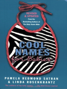 Cool Names for Babies by Pamela Redmond Satran (Ebook) Read free