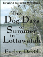 The Dog Days of Summer in Lottawatah