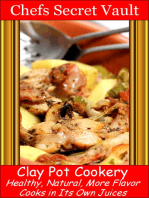 Clay Pot Cookery: Healthy, Natural, More Flavor