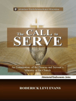 The Call to Serve: An Examination of the Deacon and Servant's Ministry in the Church