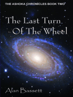 The Last Turn of the Wheel: Book Two of the Ashoka Chronicles