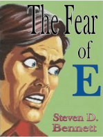 The Fear of E