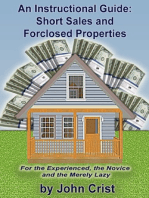 An Instructional Guide Short Sales And Foreclosed Properties For The Experienced The Novice And The Merely Lazy