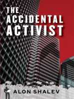 The Accidental Activist