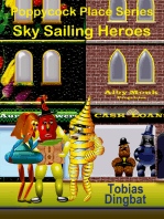 Poppycock Place Series -Sky Sailing Heroes