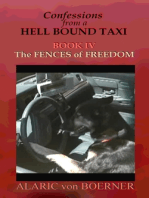 Confessions from a Hell Bound Taxi, Book IV