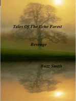 Tales Of The Echo Forest, Revenge