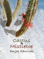Cactus & Mistletoe