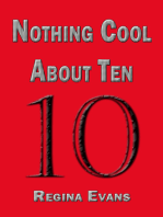 Nothing Cool About Ten