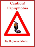 Caution! Pupaphobia